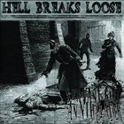 SERVANT GIRL ANNIHILATOR (NJ) Hell Breaks Loose album cover