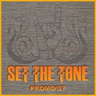 SET THE TONE Promo '07 album cover