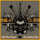SET THE TONE Set The Tone vs. Es La Guerilla album cover