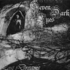 SEVEN DARK EYES Lost Dreams album cover