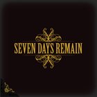SEVEN DAYS REMAIN Seven Days Remain album cover