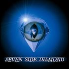 SEVEN SIDE DIAMOND — Seven Side Diamond album cover