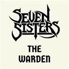 SEVEN SISTERS The Warden album cover