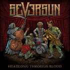 SEVERSUN Headlong Through Blood album cover