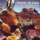 SEX MACHINEGUNS Made In USA album cover