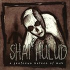 SHAI HULUD A Profound Hatred Of Man album cover