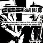 SHAI HULUD Not Without A Heart Once Nourished By Sticks And Stones Within Blood Ill-Tempered Misanthropy Pure Gold Can Stay (Limited Tour Split EP) album cover
