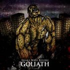 SHAKE WELL BEFORE Goliath album cover