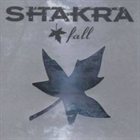 SHAKRA Fall album cover
