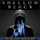 SHALLOW BLACK The Second Manuscript album cover