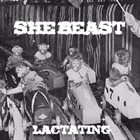 SHE BEAST Lactating album cover