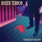 SHEER TERROR Standing Up For Falling Down album cover