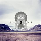 SHIELDS Shields album cover