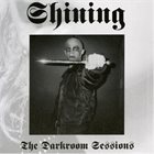 SHINING — The Darkroom Sessions album cover