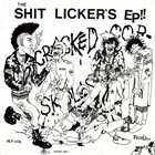 THE SHITLICKERS The Shit Licker's Ep!! album cover