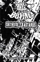 SHITNOISE BASTARDS Raw Grind Resurrection album cover