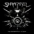 SHRAPNEL The Devastation To Come album cover