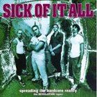 SICK OF IT ALL Spreading the Hardcore Reality album cover