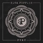 SICK PUPPIES Fury album cover