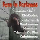 SICK SOCIETY Born in Darkness Compilation Vol. 4 album cover