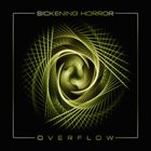 SICKENING HORROR Overflow album cover