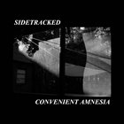 SIDETRACKED Convenient Amnesia album cover