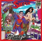 SIKFUK Shitfisted Superman... The Man of Stool album cover
