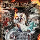 SILENCE MEANS DEATH Guilty As Charged album cover