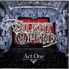 SILENT OPERA Act One album cover