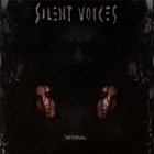 SILENT VOICES Infernal album cover