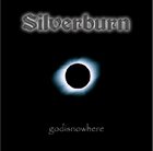 SILVERBURN (ENG) God Is Nowhere album cover