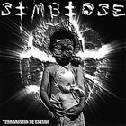SIMBIOSE Ruled By None / Terrorismo De Estado album cover