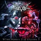 SIVIS What Makes You Scream? album cover