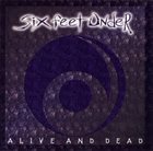 SIX FEET UNDER (FL) — Alive and Dead album cover