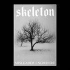 SKELETON Beton / Misleader // Nowhere album cover