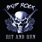 SKIP ROCK — Hit & Run album cover