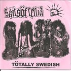 SKITSÖFRENIA (MALAYSIA) Tötally Swedish album cover