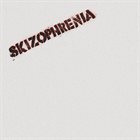 SKIZOPHRENIA Don't Give Up! album cover