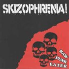 SKIZOPHRENIA Raw Punk E.A.T.E.R. album cover