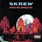 SKREW Burning in Water, Drowning in Flame album cover