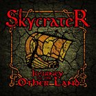SKYCRATER Journey to the Other Land album cover