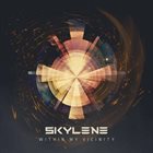 SKYLENE Within My Vinicity album cover