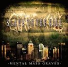 SLAVE TO THE KILL Mental Mass Graves album cover