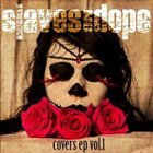 SLAVES ON DOPE Covers EP Vol. 1 album cover