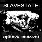 SLAVESTATE Equinox MMXVIII album cover