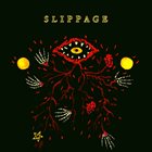 SLIPPAGE Slippage album cover