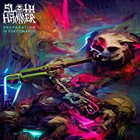 SLOTH HAMMER Preparation Is For Cowards album cover