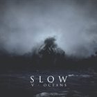 SLOW V - Oceans album cover