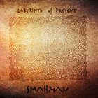 SMALLMAN Labyrinth Of Present album cover