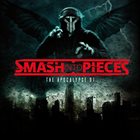 SMASH INTO PIECES The Apocalypse DJ album cover